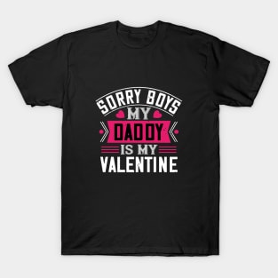 Daddy Is My Valentine T-Shirt